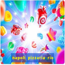 napoli pizzaria rio das pedras